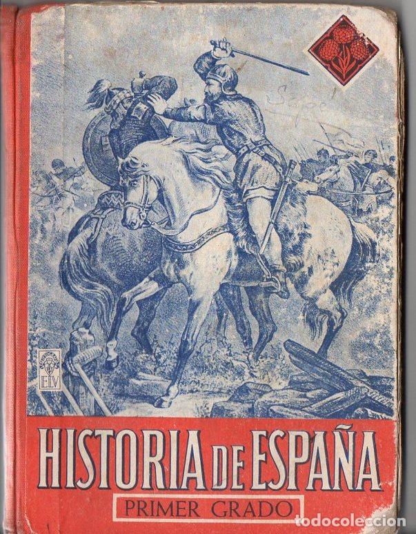 HISTORIA DE ESPAÃ‘A PRIMER GRADO EDELVIVES 1949 (Libros de Segunda Mano - Libros de Texto )
