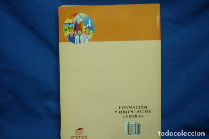 Libros de segunda mano: FORMACI&Oacute;N Y ORIENTACI&Oacute;N LABORAL - EDITEX 1999 - Foto 2