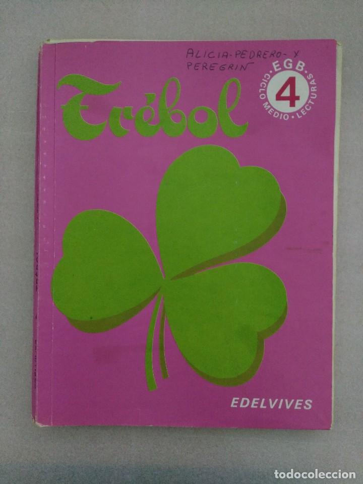 Libros de segunda mano: TREBOL 4 EGB EDELVIVES libro de lecturas - Foto 1