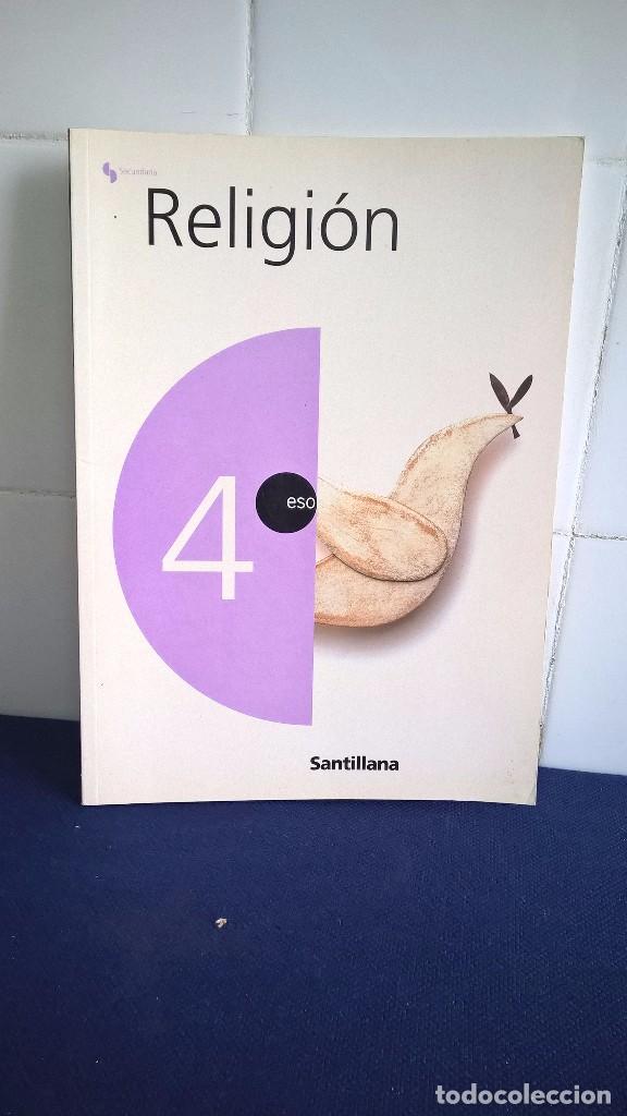 Libros de segunda mano: LIBRO DE TEXTO - RELIGI&Oacute;N 4&ordm; ESO - SANTILLANA - Foto 1