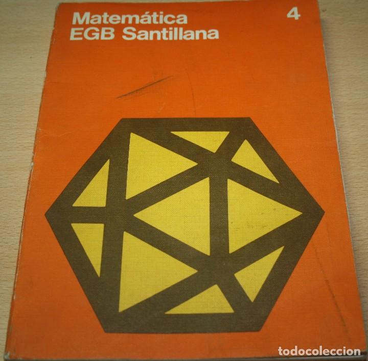 Libros de segunda mano: Matem&aacute;ticas 4&ordm; EGB &ndash; Santillana &ndash; 1976 - Foto 1