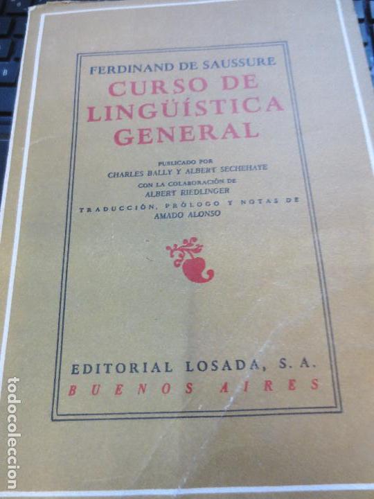 Libros de segunda mano: CURSO DE LING&Uuml;&Iacute;STICA GENERAL FERDINAND DE SAUSSURE EDIT LOSADA A&Ntilde;O 1979 - Foto 1