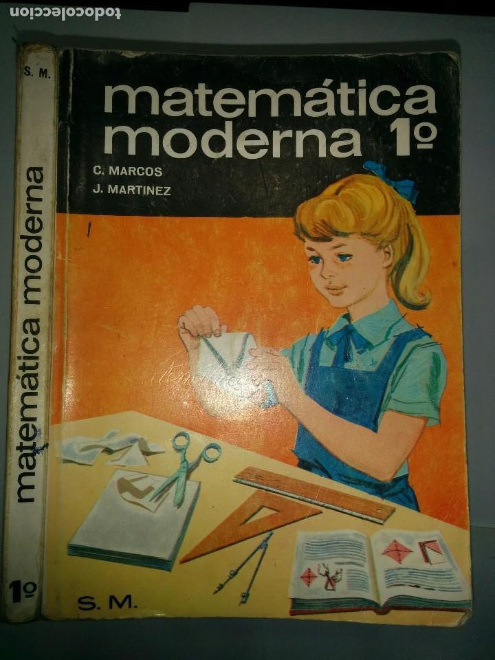 Libros de segunda mano: MATEM&Aacute;TICA MODERNA 1&ordm; 1969 C. MARCOS / J. MARTINEZ PLAN 1967 EDICIONES S. M. - Foto 1