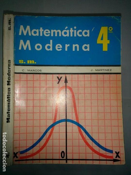 Libros de segunda mano: MATEM&Aacute;TICA MODERNA 4&ordm; 1970 C. MARCOS / J. MARTINEZ  EDICIONES S. M. - Foto 1