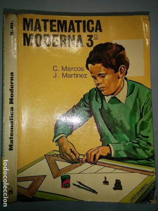 Libros de segunda mano: MATEM&Aacute;TICA MODERNA 3&ordm;  CON PROGRAMA CURSO 1969 C. MARCOS / J. MARTINEZ  PLAN  1967 EDICIONES S. M. - Foto 1