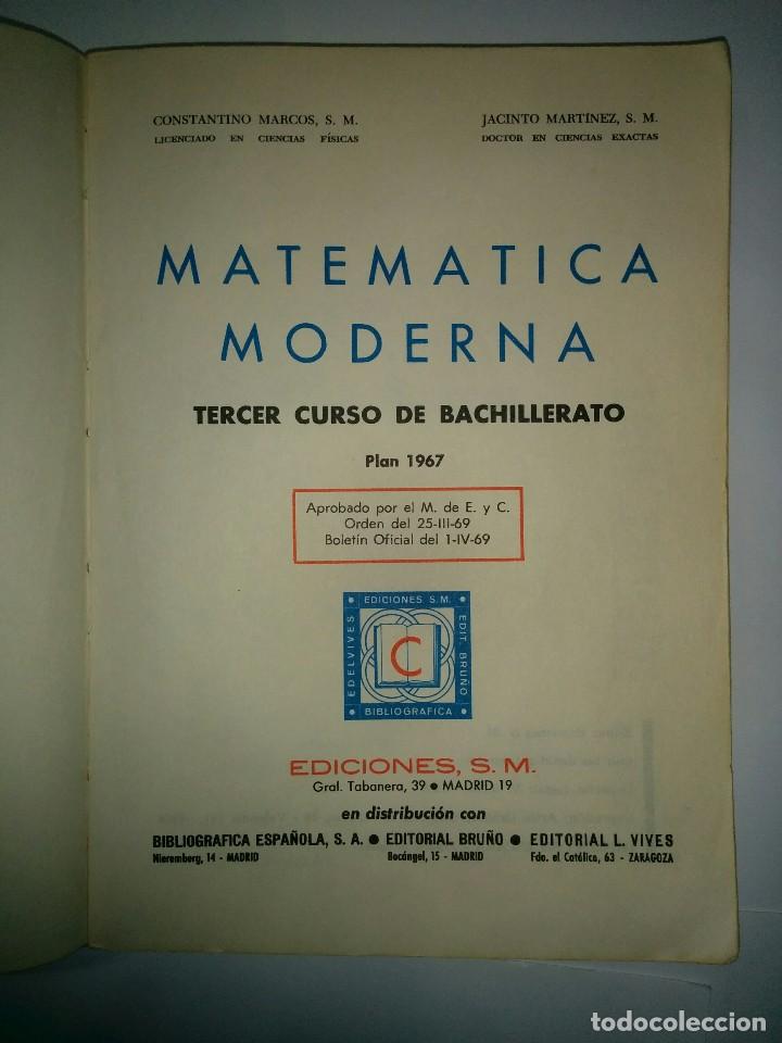 Libros de segunda mano: MATEM&Aacute;TICA MODERNA 3&ordm;  CON PROGRAMA CURSO 1969 C. MARCOS / J. MARTINEZ  PLAN  1967 EDICIONES S. M. - Foto 2