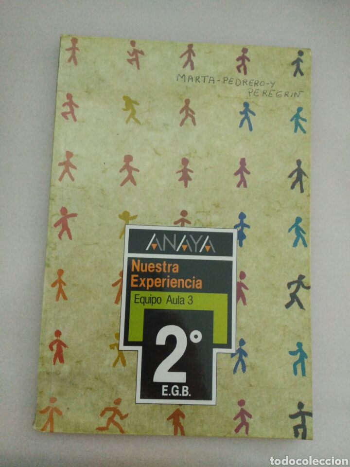 Libros de segunda mano: ANAYA NUESTRA EXPERIENCIA 2 EGB EQUIPO AULA 3 - Foto 1