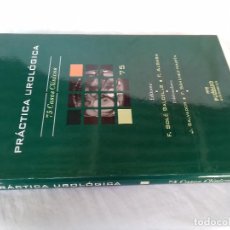 Libros de segunda mano: PRÁCTICA UROLÓGICA.75 CASOS CLÍNICOS.F.SOLÉ BALCELLS - F. ALGABA.1994.PULSO EDICIONES. Lote 86990944