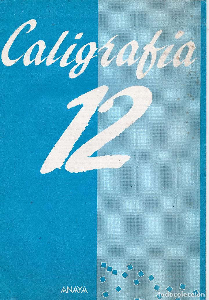 Libros de segunda mano: caligrafia anaya n&ordm; 12 - Foto 1