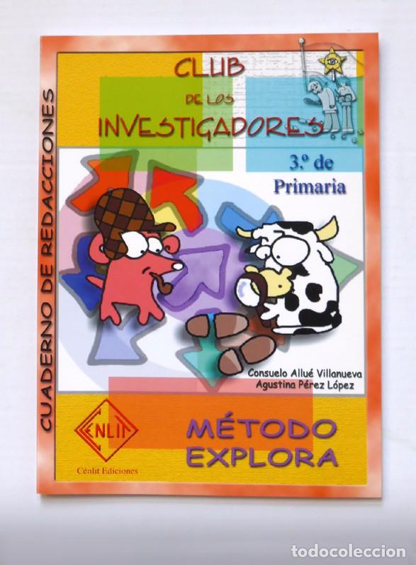 Livros em segunda m&atilde;o: CLUB DE LOS INVESTIGADORES - M&Eacute;TODO EXPLORA, CUADERNO DE REDACCIONES - 3&ordm; DE PRIMARIA - (VER FOTOS)