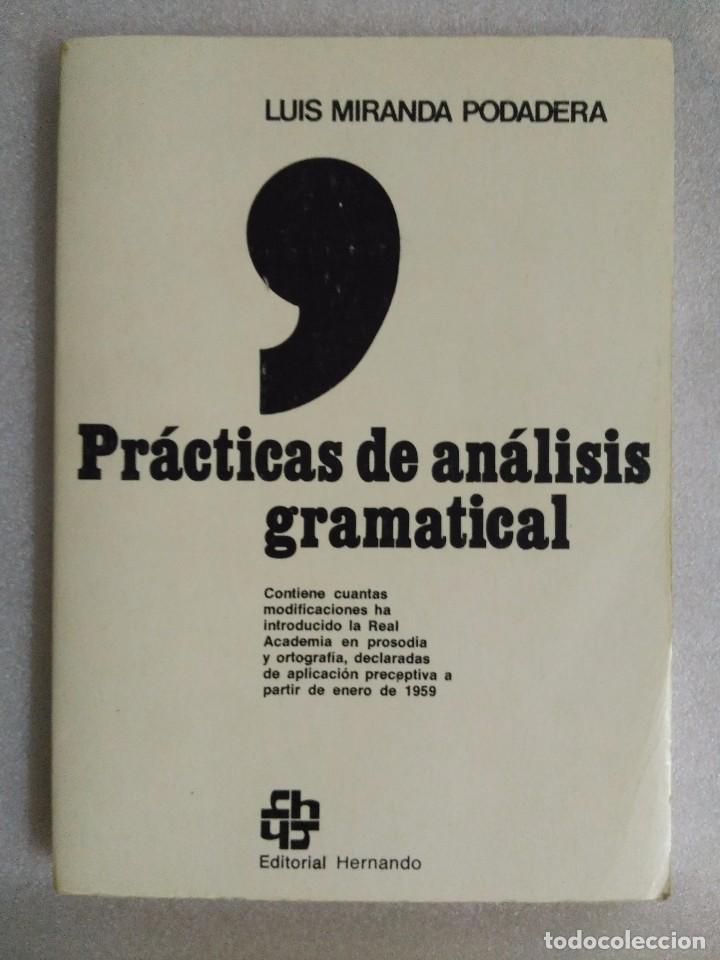 Libros de segunda mano: PR&Aacute;CTICAS DE AN&Aacute;LISIS GRAMATICAL, LUIS MIRANDA PODADERA - Foto 1