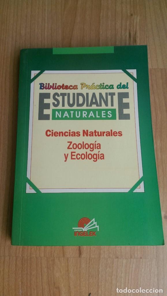 Gebrauchte B&uuml;cher: BIBLIOTECA PR&Aacute;CTICA DEL ESTUDIANTE. CIENCIAS NATURALES: ZOOLOG&Iacute;A Y ECOLOG&Iacute;A