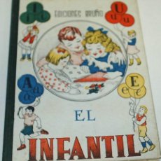 Libros de segunda mano: EL INFANTIL - BRUÑO 1961, PERFECTO ESTADO, TAPAS DURAS, 79 PG.-IMPORTANTE LEER ENVIOS. Lote 89748036