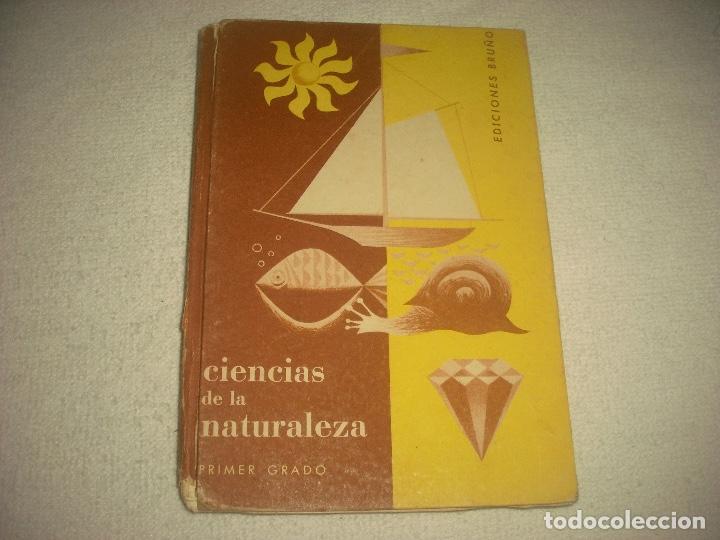 Libros de segunda mano: CIENCIAS DE LA NATURALEZA . ED. BRU&Ntilde;O . PRIMER GRADO . - Foto 1