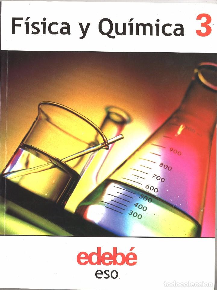Libros de segunda mano: F&iacute;sica y Qu&iacute;mica 3 Edebe. ESO. Sin uso - Foto 1