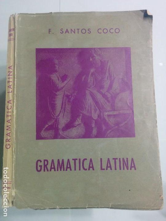 Libros de segunda mano: GRAM&Aacute;TICA LATINA  1959 FRANCISCO SANTOS COCO - Foto 1