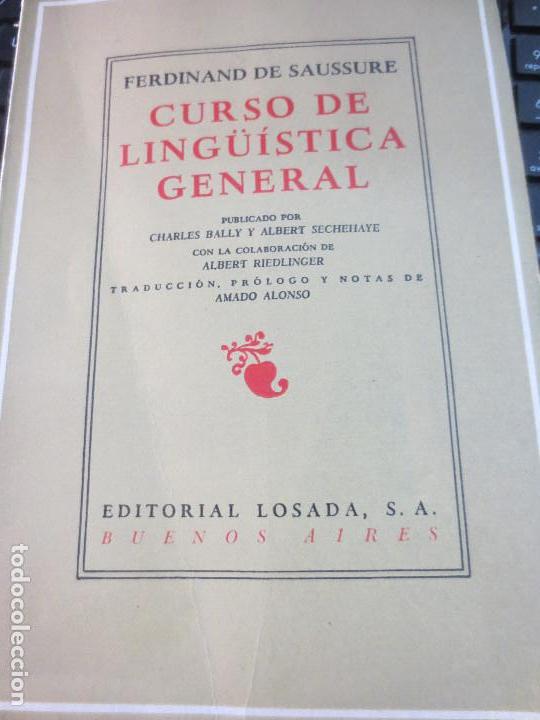 Libros de segunda mano: CURSO DE LING&Uuml;&Iacute;STICA GENERAL FERDINAND DE SAUSSURE EDIT LOSADA A&Ntilde;O 1971 - Foto 1
