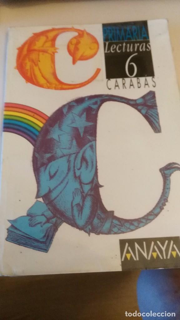 Libros de segunda mano: CARABAS LECTURAS 6, PRIMARIA - ANAYA 1995 - Foto 1