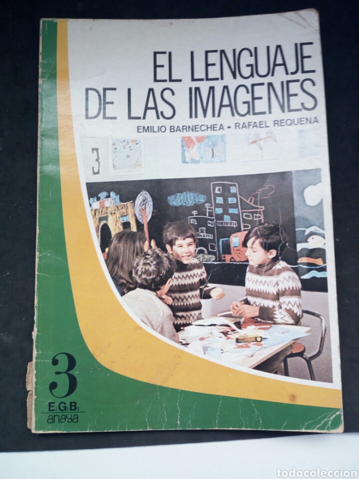 Libros de segunda mano: ANTIGUO LIBRO DE E.G.B. EL LENGUAJE DE LAS IMAGENES. ANAYA.  3&deg; E.G.B. - Foto 1