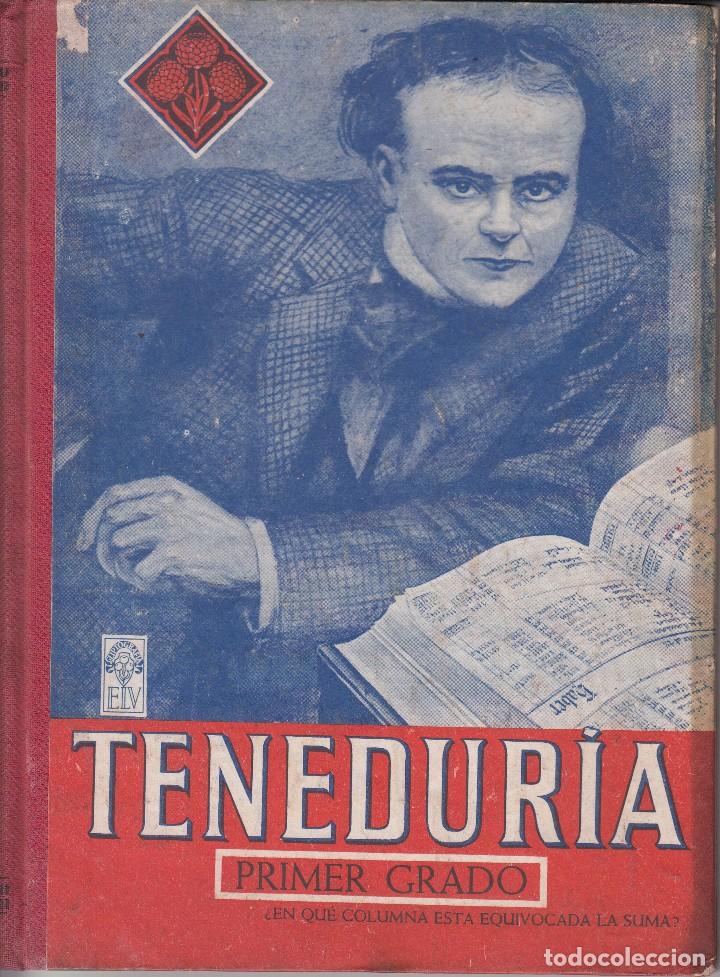 Libros de segunda mano: LIBRO: TENEDURIA (contabilidad) PRIMER GRADO - 1948 - Foto 1