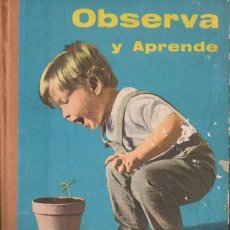 Libros de segunda mano: LEGORBURU : OBSERVA Y APRENDE (EDICIONES S. M., 1963). Lote 98065767