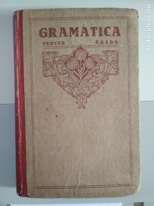 Libros de segunda mano: GRAM&Aacute;TICA ESPA&Ntilde;OLA TERCER GRADO EDITORIAL LUIS VIVES 1940 - Foto 1
