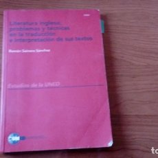 Libros de segunda mano: LITERATURA INGLESA: PROBLEMAS Y TÉCNICAS EN LA TRADUCCIÓN E INTERPRETACIÓN ...- RAMON SAINERO. Lote 98763815