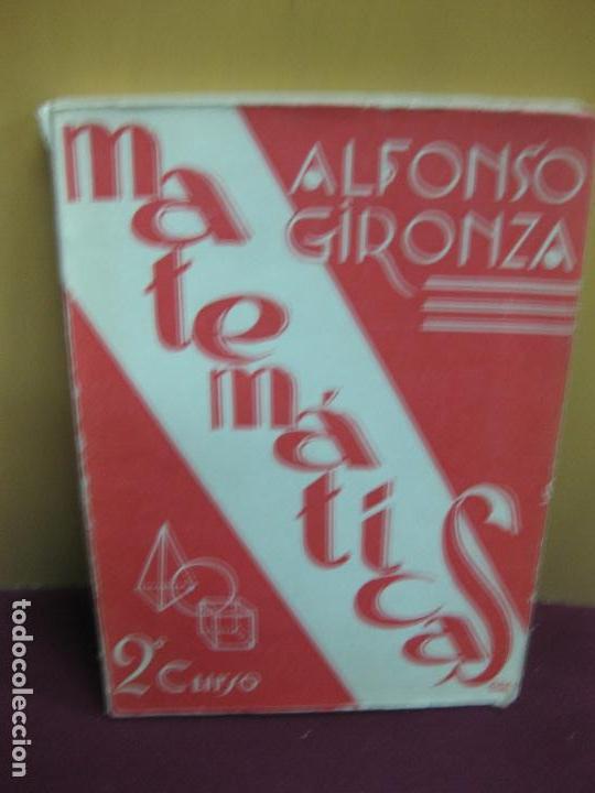 Libros de segunda mano: MATEMATICAS 2&ordm; CURSO. ALFONSO GIRONZA. 1965. - Foto 1