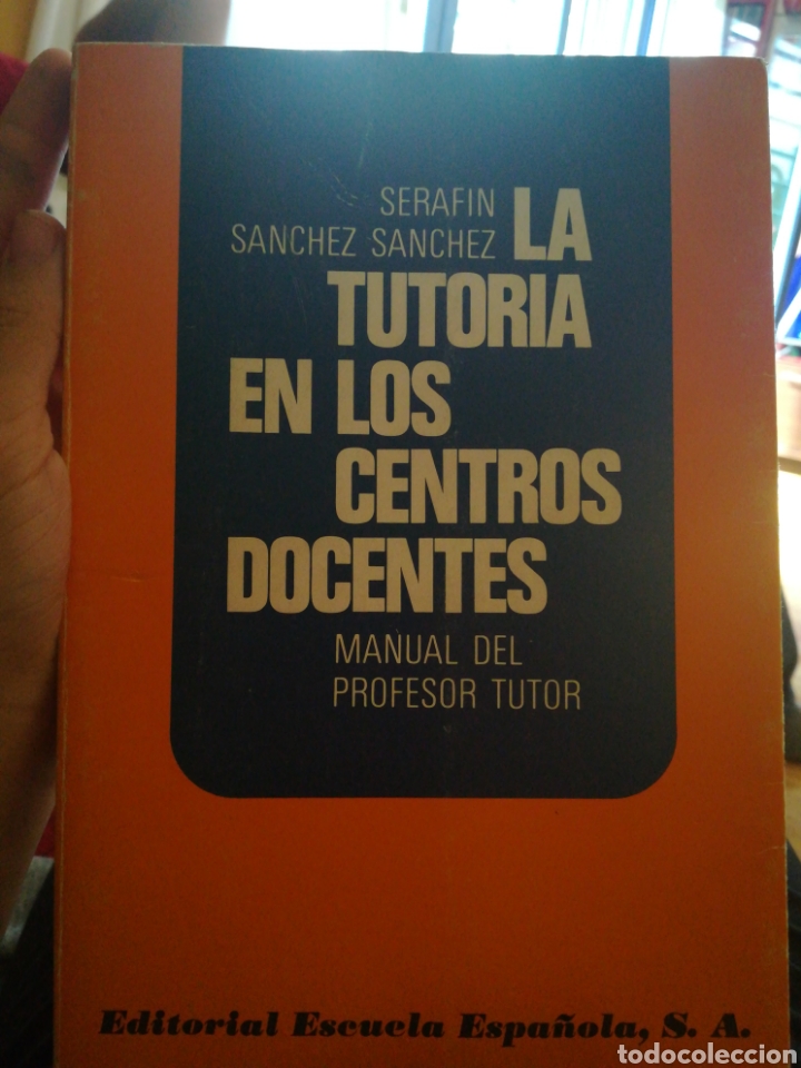 Libros de segunda mano: La tutor&iacute;a en los centros docentes Seraf&iacute;n S&aacute;nchez S&aacute;nchez - Foto 1