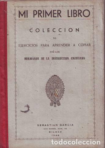 Libros de segunda mano: MI PRIMER LIBRO. Colecci&oacute;n de ejercicios para aprender a copiar. 1948 - Foto 1