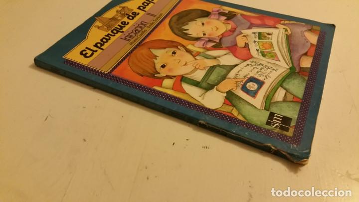 Libros de segunda mano: EL PARQUE DE PAPEL - INICIACION II - ediciones s.m 1985 - Foto 2