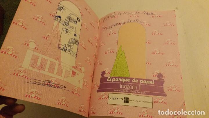 Libros de segunda mano: EL PARQUE DE PAPEL - INICIACION II - ediciones s.m 1985 - Foto 4