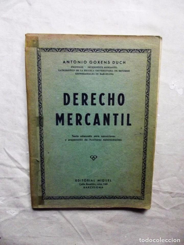 Libros de segunda mano: DERECHO MERCANTIL DE ANTONIO GOXENS DUCH - Foto 1