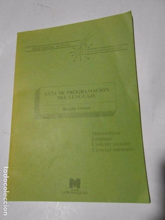 Second hand books: GU&Iacute;A DE PROGRAMACI&Oacute;N DEL LENGUAJE - ROSALIE OWENS - EDITORIAL LA MURALLA - 1987