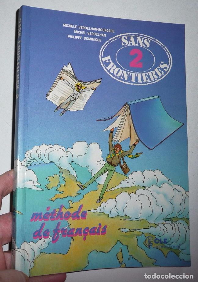 Libros de segunda mano: Sans Frontieres 2, M&eacute;thode de Fran&ccedil;ais (libro de texto + cuaderno de ejercicios) Cl&eacute; International - Foto 2