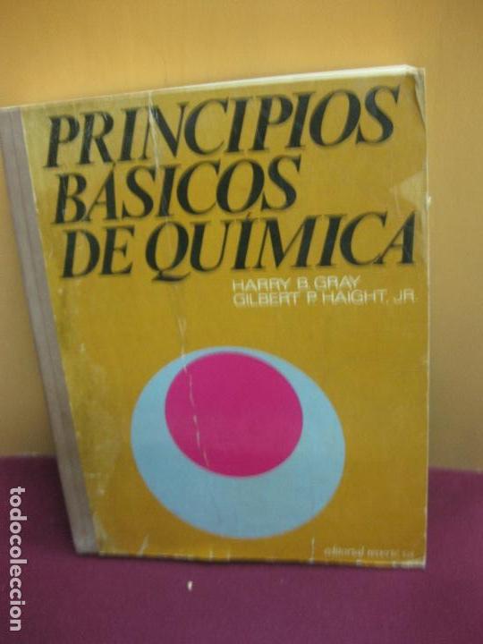 Libros de segunda mano: PRINCIPIOS BASICOS DE QUIMICA. HARRY B. GRAY. EDITORIAL REVERTE 1972 - Foto 1
