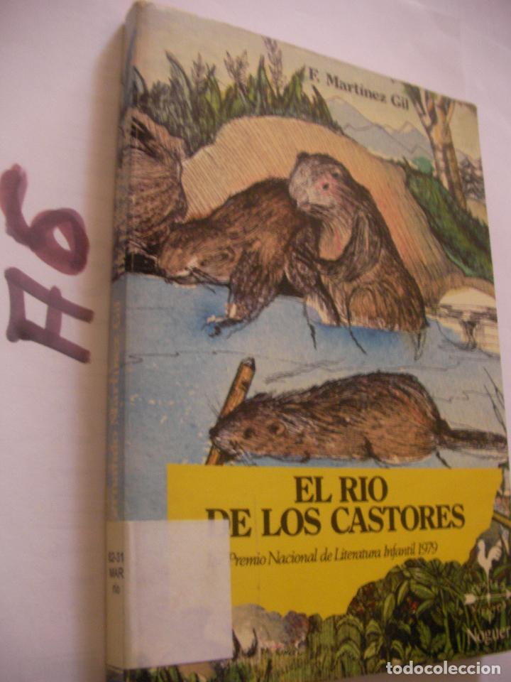 Libros de segunda mano: EL RIO DE LOS CASTORES - MARTINEZ GIL - Foto 1