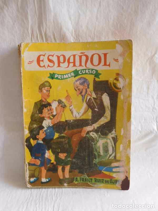Libros de segunda mano: LIBRO DE TEXTO PRIMER CURSO DE ESPA&Ntilde;OL. ED. SM. A&Ntilde;O 1960. - Foto 1