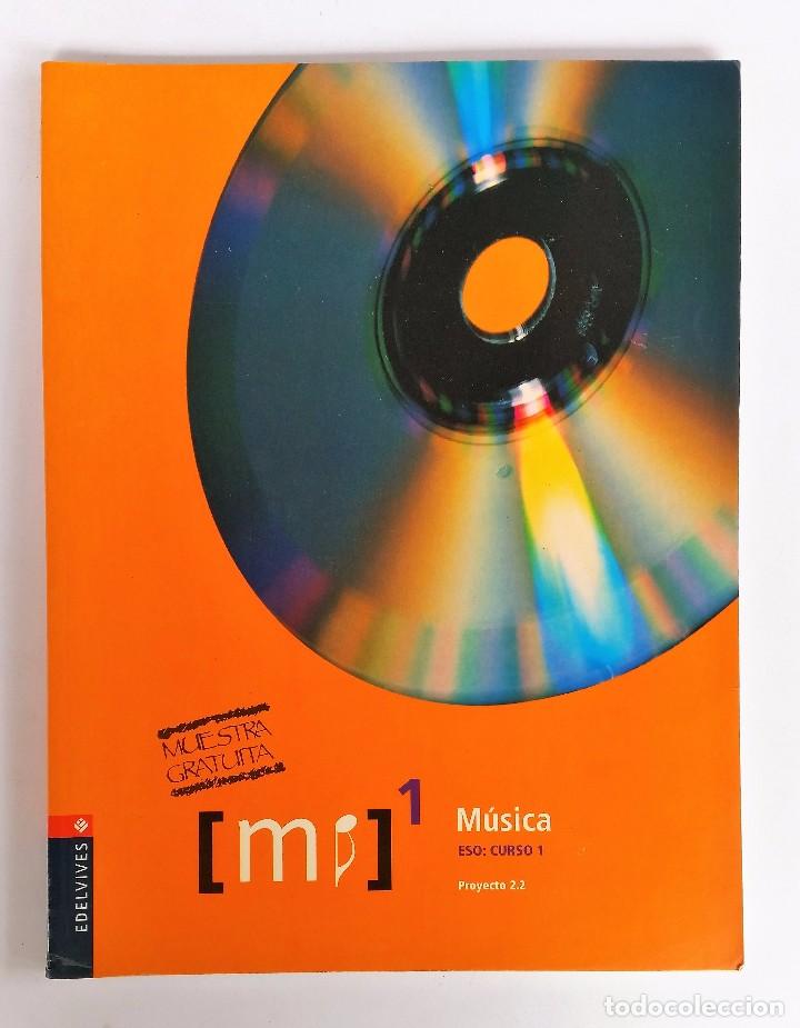 Libros de segunda mano: M&Uacute;SICA 1&ordm; ESO. PROYECTO 2.2. EDITORIAL EDELVIVES, 2002. - Foto 1