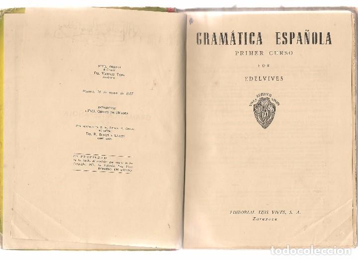 Libros de segunda mano: GRAM&Aacute;TICA. PRIMER CURSO. EDITORIAL LUIS VIVES 1955. (P/C12) - Foto 2