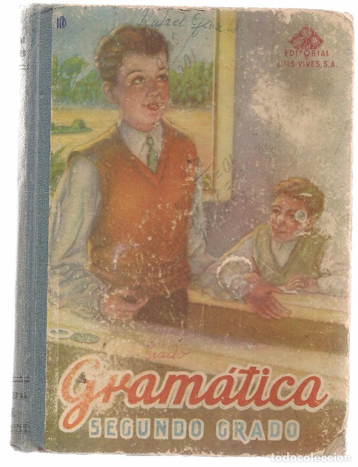 Libros de segunda mano: GRAM&Aacute;TICA. SEGUNDO GRADO. EDITORIAL LUIS VIVES 1952. (P/C12) - Foto 1