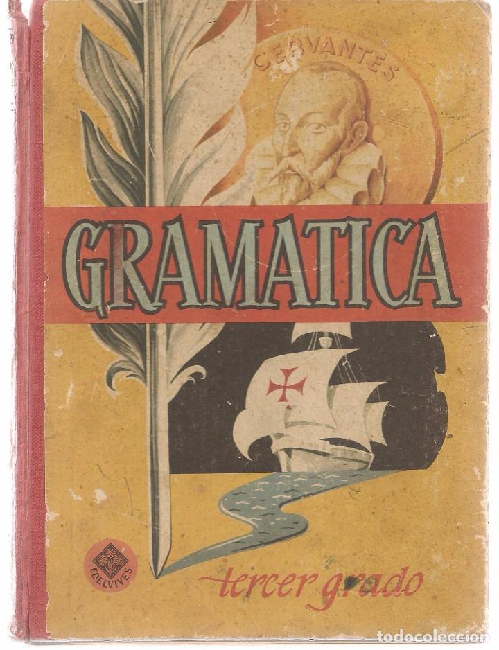Libros de segunda mano: GRAM&Aacute;TICA. TERCER GRADO. EDITORIAL LUIS VIVES 1961. (P/C12) - Foto 1