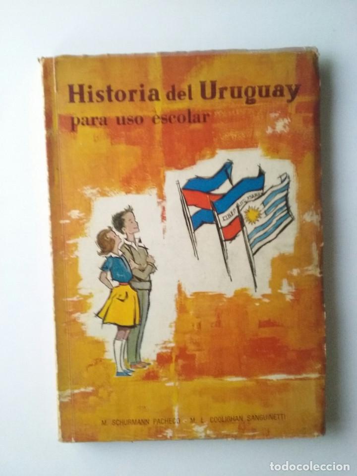 Livros em segunda m&atilde;o: HISTORIA DEL URUGUAY PARA USO ESCOLAR - M. Schurmann Pacheco - M. L. Coolighan Sanguinetti