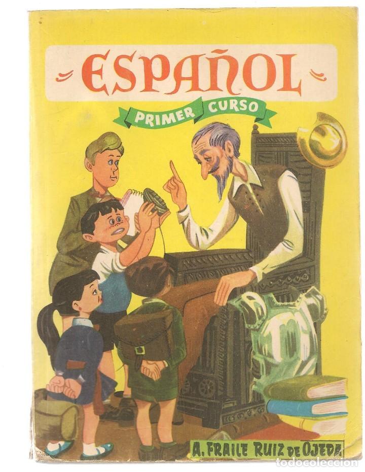 Libros de segunda mano: ESPA&Ntilde;OL. PRIMER CURSO.  EDICIONES S.M. 1963. (P/C13) - Foto 1