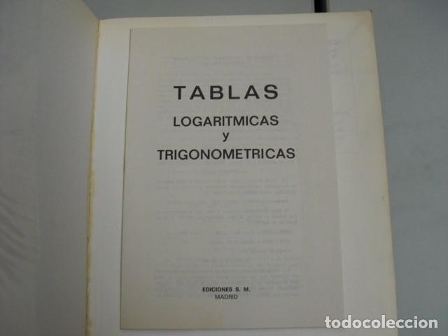 Libros de segunda mano: LIBRO MATEMATICAS 2 BACHILLERATO - EDITORIAL S.M. CON TABLAS LOGAR&Iacute;TMICAS Y TRIGONOM&Eacute;TRICAS - Foto 4