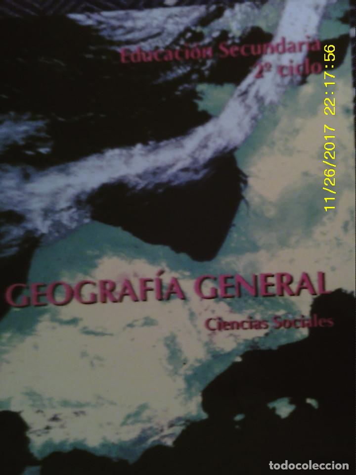 Libros de segunda mano: LIBRO N&ordm; 1342 GEOGRAFIA GENERAL EDUCACION SECUNDARIA 2&ordm; CICLO