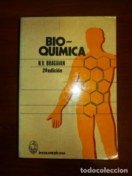 Libros de segunda mano: BHAGAVAN, N.V. Bioqu&iacute;mica - Foto 1