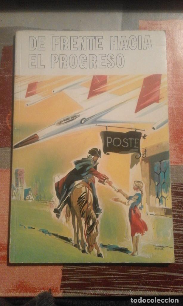 Libros de segunda mano: De frente hacia el progreso - G. Corcuera - 1966 - Foto 1