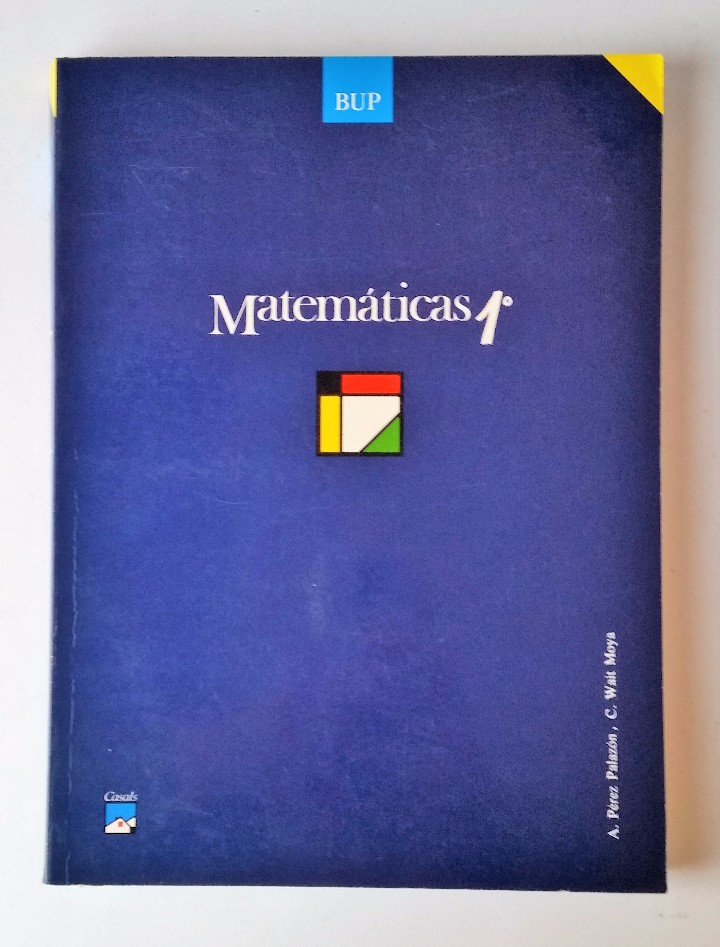 Libros de segunda mano: MATEM&Aacute;TICAS. 1&ordm; BUP. EDITORIAL CASALS. - Foto 1
