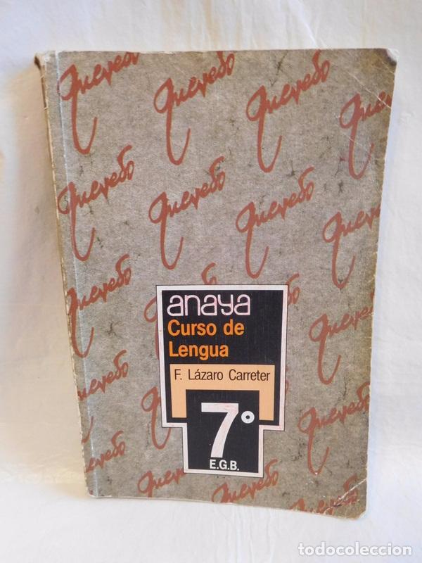 Libros de segunda mano: M69 LIBRO DE TEXTO LENGUA 7&ordm; EGB. ANAYA. 1985 - Foto 1